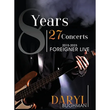 8 Years 27 Concerts: 2015-2023 Foreigner Live