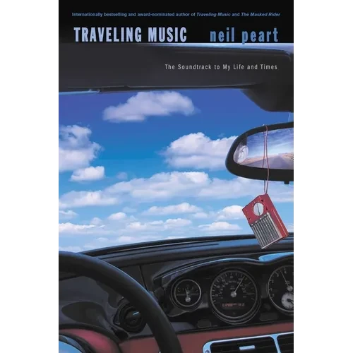 Traveling Music: The Soundtrack to My Life and Times - Paperback