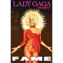 Fame: Lady Gaga Comic Book Omnibus