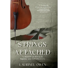 Strings Attached: A Memoir of Betrayal, Bigamy, and Self-Discovery