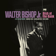 Walter Bishop Jr. - Bish At The Bank: En vivo en Baltimore (RSD 22/4/23) [Vinilo]
