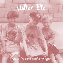 Walter Etc. - Cuando la banda se vuelve a separar (VINILO VERDE ESPUMA DE MAR) [Vinilo]