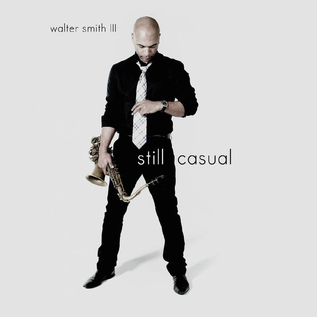 Walter Smith III - Still Casual (2LP) [Vinyl]