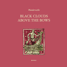 Black Clouds Above The Bows [CD]