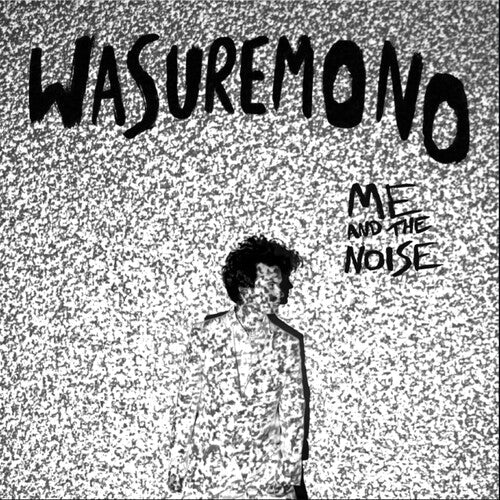 Wasuremono - Me And The Noise [Vinyl]