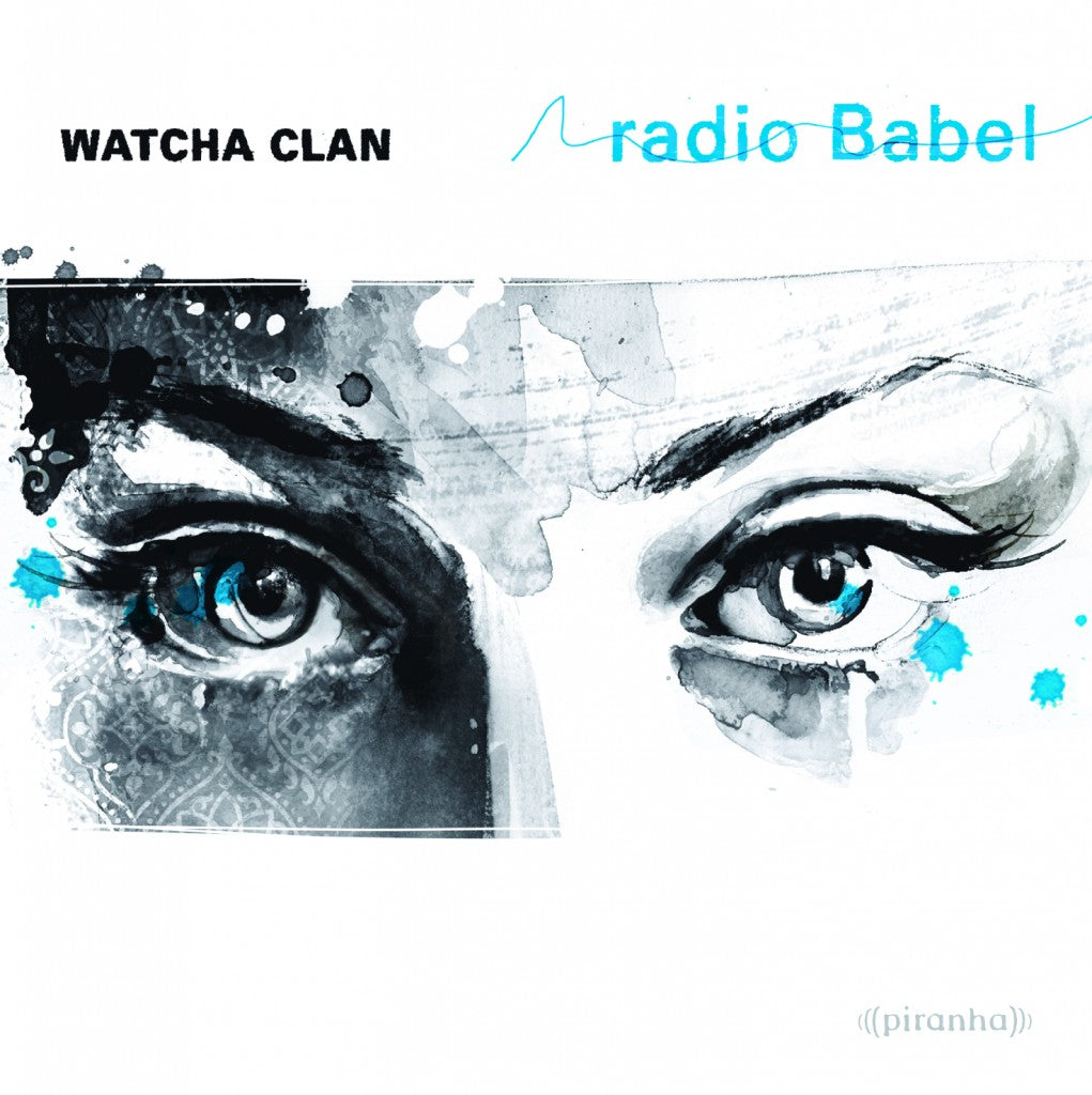 Watcha Clan - Radio Babel [Vinilo]