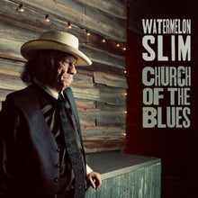 Watermelon Slim - La iglesia del blues [CD]