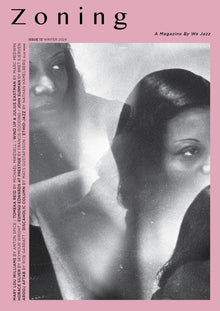 We Jazz Issue 13 Winter 2024: Zoning [Book]