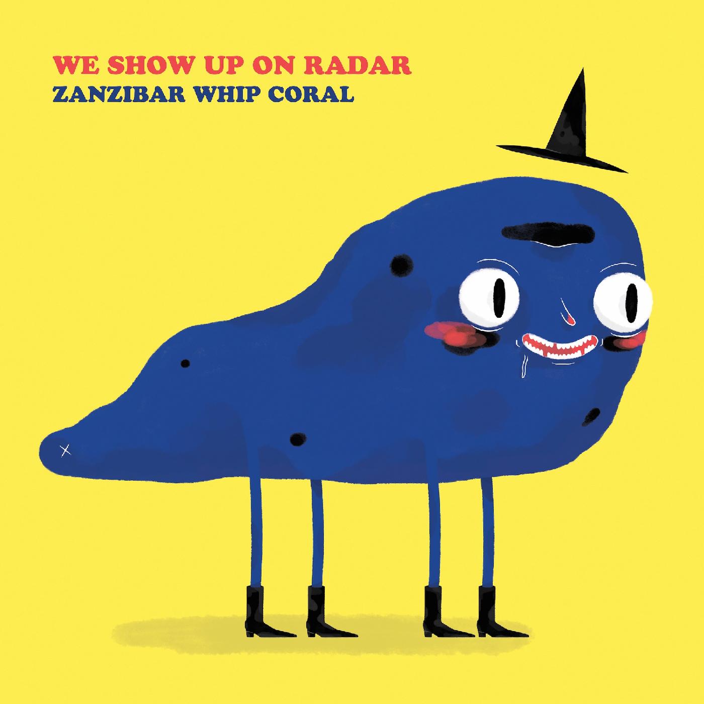 We Show Up On Radar - Zanzibar Whip Coral (COLOR VINYL) [Vinyl] - Paladin Vinyl