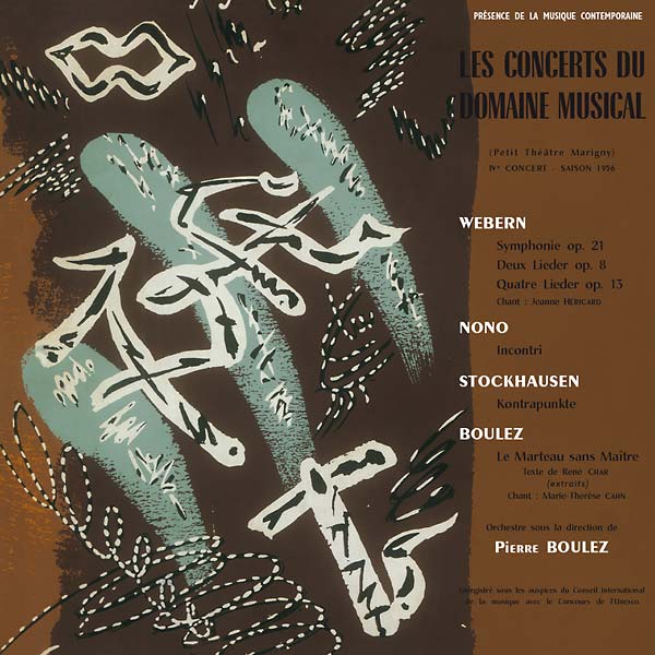 WEBERN/NONO/STOCKHAUSEN/BOULEZ - Le Concerts du Domaine Musical 1956 [Vinyl]