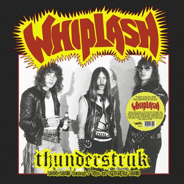 Whiplash - Thunderstruk: 1984-1985 Demos/Live At Cbgb'S 1983 [LP] [Vinyl]