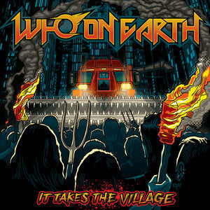 Who On Earth - It Takes The Village (Indie Exclusive) [Vinyl]