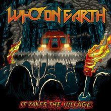 Who On Earth - It Takes The Village (Indie Exclusive) [Vinyl]