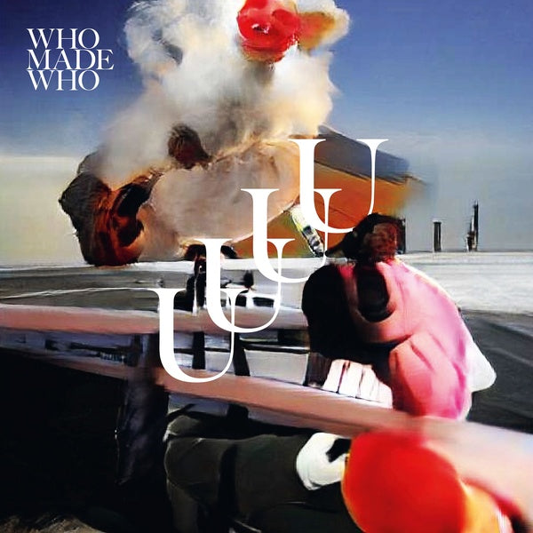 WHOMADEWHO - UUUU [CD]