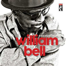 William Bell - Aquí es donde vivo [Vinilo]
