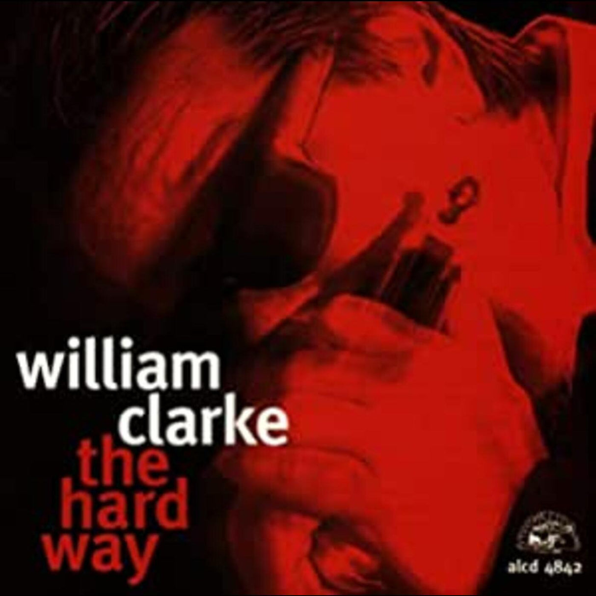 William Clarke - Hard Way [CD]