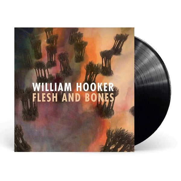 William Hooker - Flesh and Bones [Vinyl]