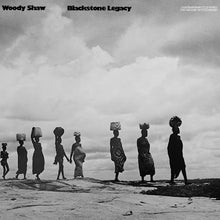 Woody Shaw - Blackstone Legacy [Jazz Dispensary Top Shelf] [2 LP] [Vinilo]