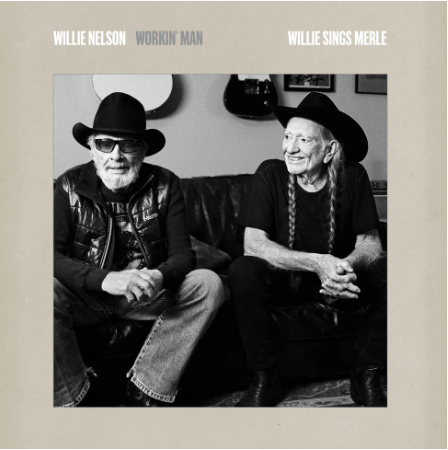 Workin’ Man: Willie Sings Merle [Vinyl]