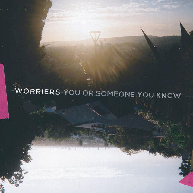 Worriers - You or Someone You Know [CD]