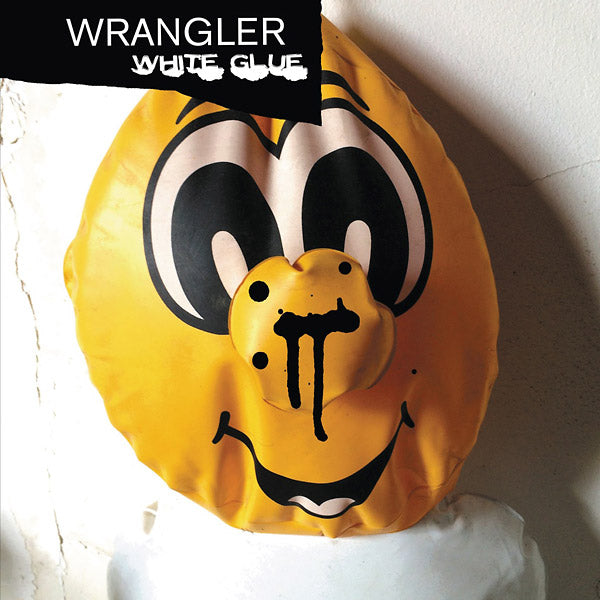 WRANGLER - White Glue [Vinyl]