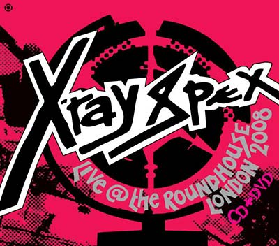 X-Ray Spex - Live @ The Roundhouse London 2008 [CD]