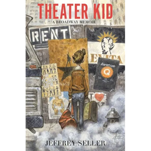 Theater Kid: A Broadway Memoir