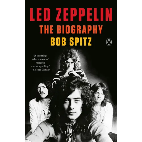 Led Zeppelin: The Biography