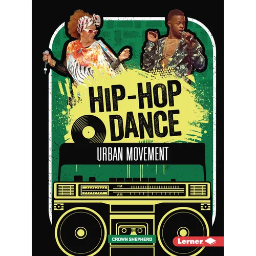 Hip-Hop Dance: Urban Movement