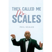 They Called Me Mr. Scales