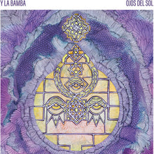 Y La Bamba - Ojos Del Sol (10Th Anniversary Edition) [Vinyl]