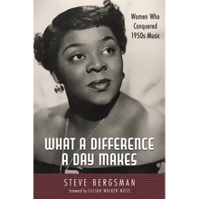 What a Difference a Day Makes: Women Who Conquered 1950s Music