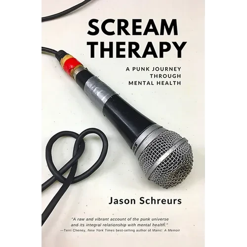 Scream Therapy: A Punk Journey Through Mental Health - Paperback