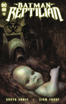 Batman Reptilian #4 (Of 6) A Liam Sharp Garth Ennis (Mr) (09/28/2021) Dc