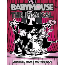 Babymouse #10: The Musical
