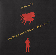 Yard Act - You’re Gonna Need A Little Music [LP] [Vinyl]