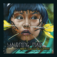 YAWNING MAN - Historical Graffiti [Vinyl]