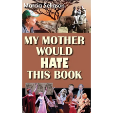 My Mother Would Hate This Book