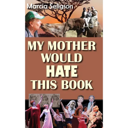 My Mother Would Hate This Book - Hardcover