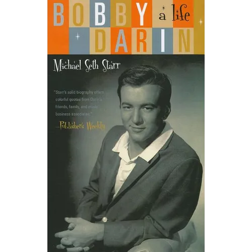 Bobby Darin: A Life