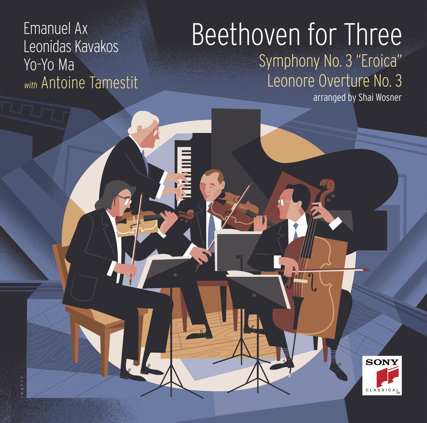 Yo-Yo Ma / Leonidas Kavakos / Emanuel Ax / Antoine - Beethoven For Three: Symphony No. 3 "Eroica" And Leonore Overture No. 3 [CD]