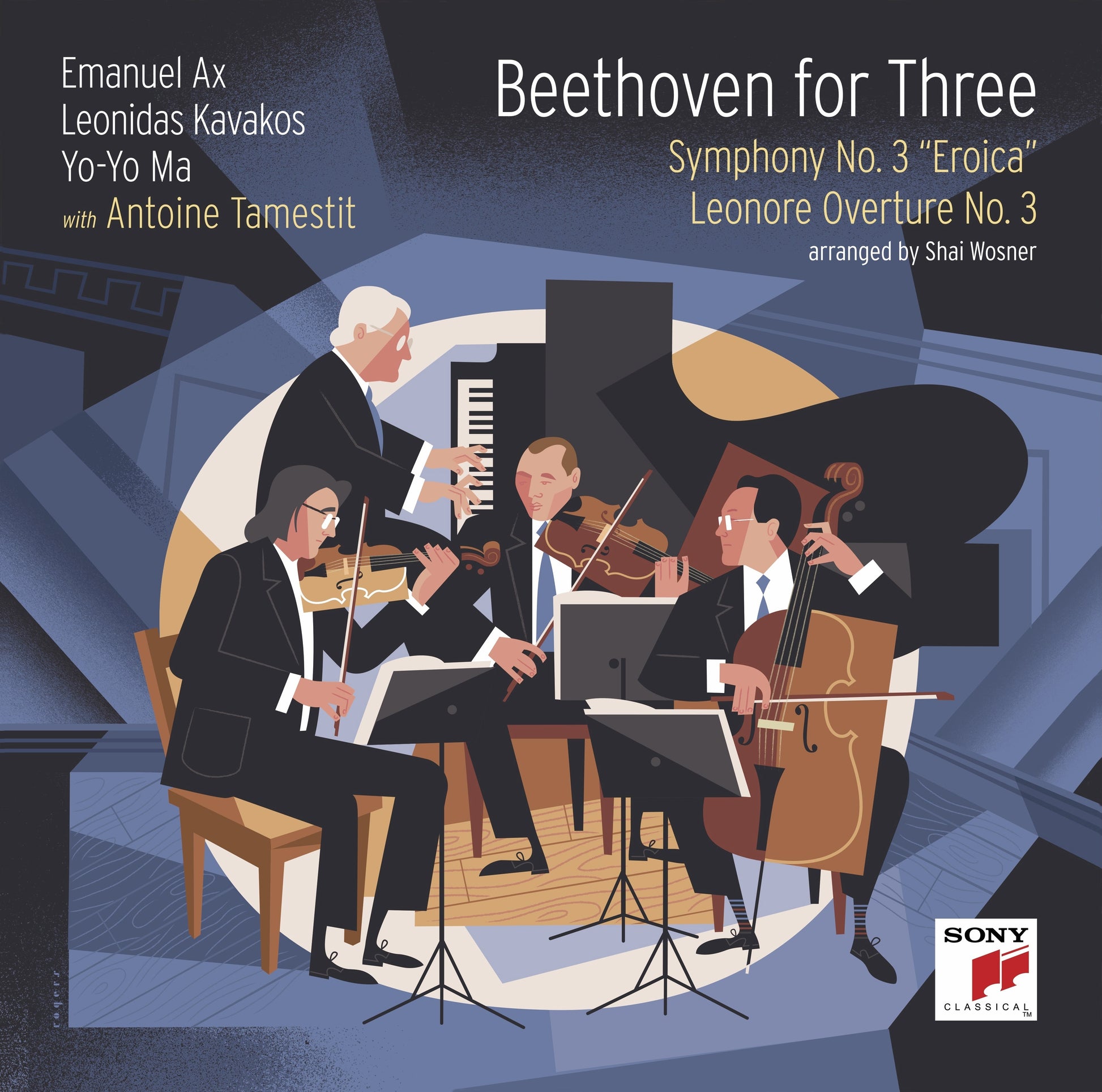 Yo-Yo Ma / Leonidas Kavakos / Emanuel Ax / Antoine - Beethoven For Three: Symphony No. 3 "Eroica" And Leonore Overture No. 3 [CD]