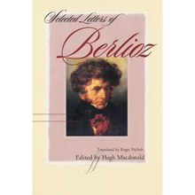 Selected Letters of Berlioz