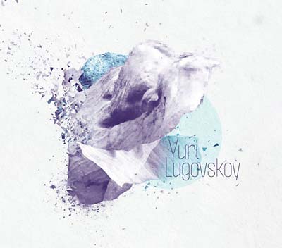 YURI LUGOVSKOY - Yuri Lugovskoy [CD]