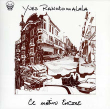 YVES RAKOTOMALALA - Ce Matin Encore [Vinyl]