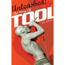 Unleashed: The Story of Tool