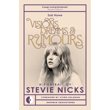 Visions, Dreams & Rumours: A Portrait of Stevie Nicks