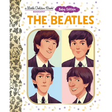The Beatles: Baby Edition (a Little Golden Book Biography)