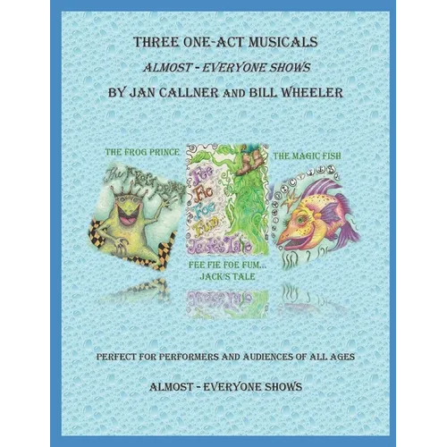Three One-Act Musicals: Almost Everyone Shows