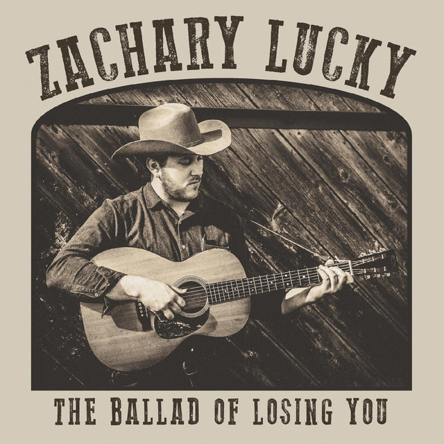 Zachary Lucky - The Ballad of Losing You [CD]